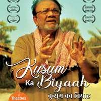 KUSUM KA BIYAAH Indian Hindi Film Based On A True Story Releasing On 1st March 2024