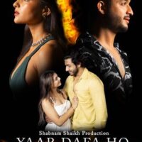 Shabnam Shaikh Production Latest Music Video  YAAR DAFA HO Set to Release Soon