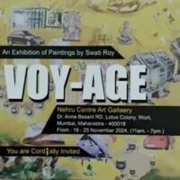 VOY-AGE Solo Show Of Paintings By Well-Known Artist Swati Roy In Nehru Centre Art Gallery